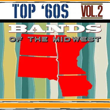Top '60s Bands Of The Midwest, Vol. 2 by Various Artists - album cover
