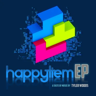 Happytiem EP by Tyler Woods - album cover