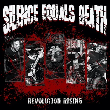 Revolution Rising by Silence Equals Death - album cover
