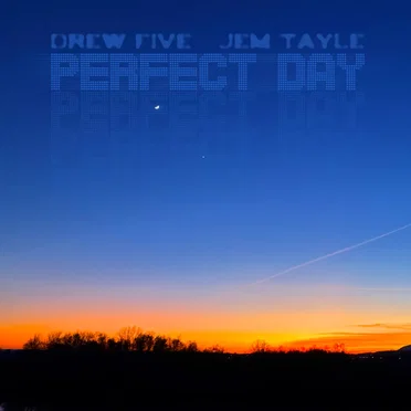 Perfect Day by Drew Five - album cover