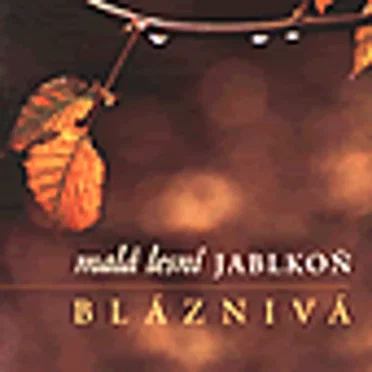 Bláznivá by Jablkoň - album cover