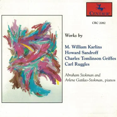 Works by Karlins, Sandroff, Griffes & Ruggles