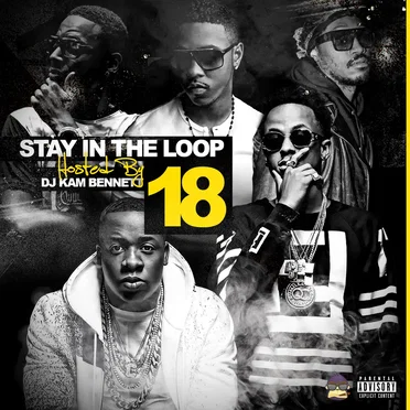 Stay in the Loop 18 by DJ Kam Bennett - album cover