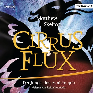 Cirrus Flux: Der Junge, den es nicht gab by Matthew Skelton - album cover