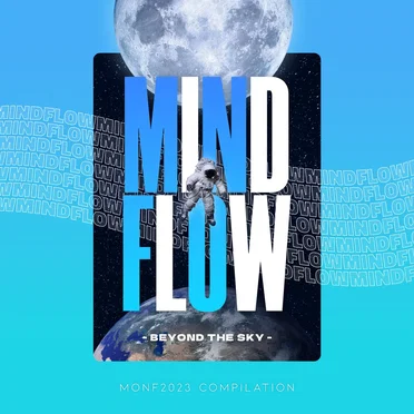 MINDFLOW 2023 - 天穹之外 by Various Artists - album cover