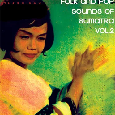 Folk and Pop Sounds of Sumatra Vol. 2 by Various Artists - album cover