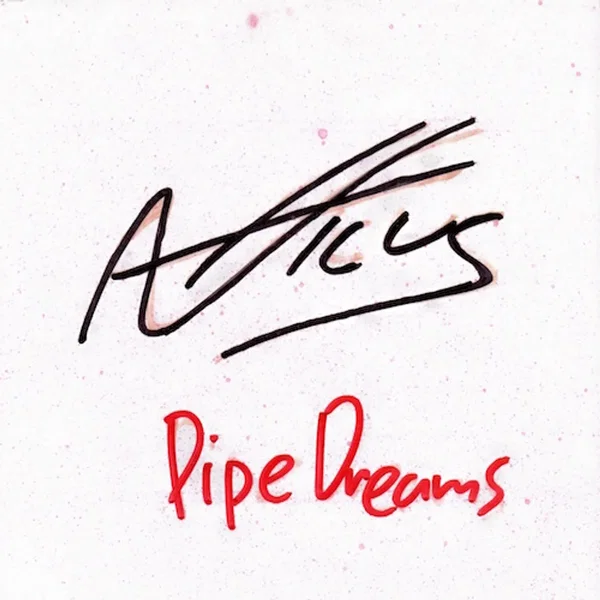 Pipe Dreams