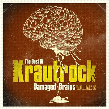 The Best Of Krautrock - Damaged Brains Volume 2 by Various Artists - album cover