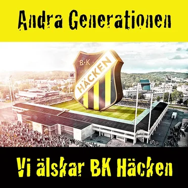 VI älskar BK Häcken (Vi är från Hisingen)