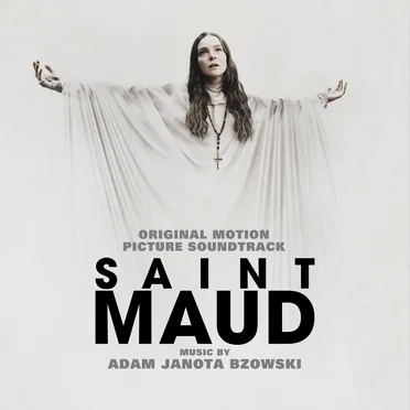 Saint Maud: Original Motion Picture Soundtrack