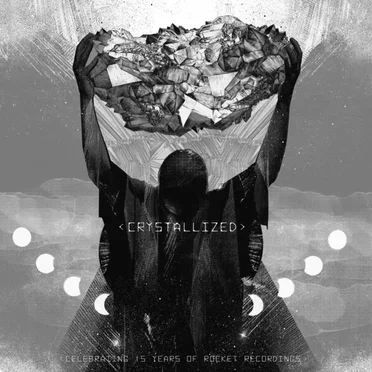 Crystallized: 15 Years of Rocket Recordings by Various Artists - album cover