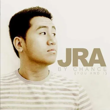 By Chance (You & I) by J.R.A. - album cover