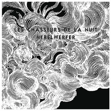 Nebelwerfer by Les Chasseurs De La Nuit - album cover