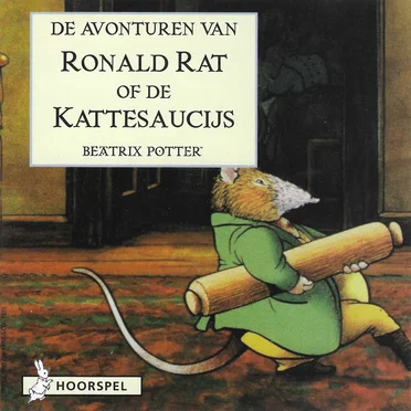 De avonturen van Ronald Rat of de Kattesaucijs by Beatrix Potter - album cover