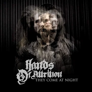 They Come at Night by Hands of Attrition - album cover