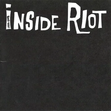 Inside Riot 1999–2002 by Inside Riot - album cover