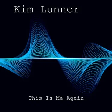 This Is Me Again by Kim Lunner - album cover