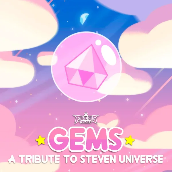 GEMS - A Tribute To Steven Universe
