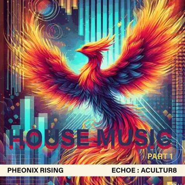 Pheonix Rising - Part 1 by Echoe - album cover