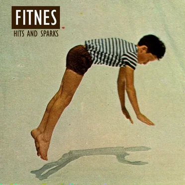 Hits and Sparks by Fitnes - album cover