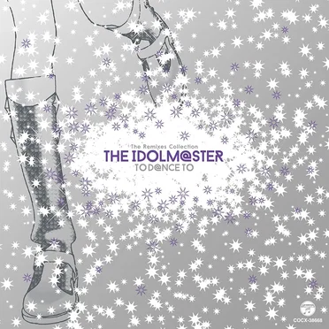 The Remixes Collection THE IDOLM@STER TO D@NCE TO by Various Artists - album cover