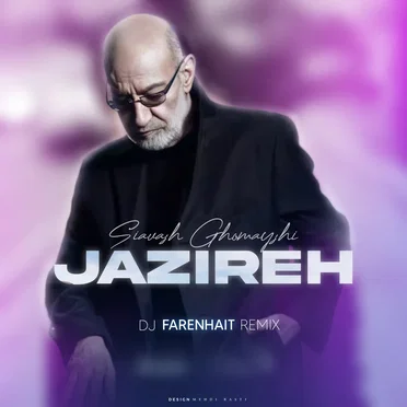 DJ Farenhait - Siavash Ghomayshi Jazireh ( Remix )