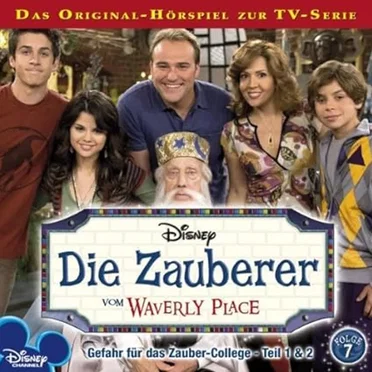Die Zauberer Vom Waverly Place - Folge 7: Gefahr für das Zauber-Collage by Die Zauberer vom Waverly Place - album cover
