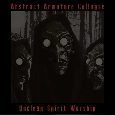 Unclean Spirit Worship