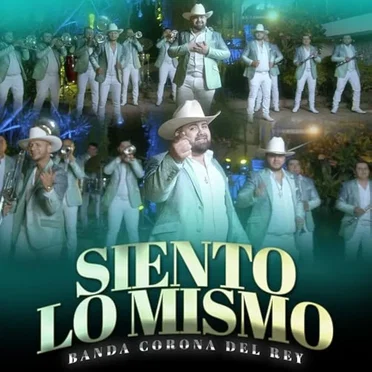 Siento lo mismo by Banda Corona del Rey - album cover
