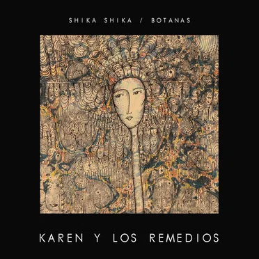 Botanas: Karen y Los Remedios