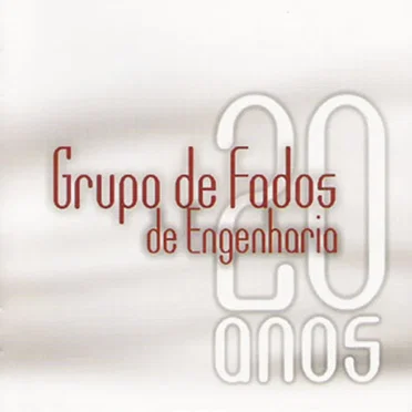 20 anos by Grupo de Fados de Engenharia - album cover