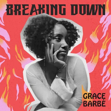 Breaking Down by Grace Barbé - album cover