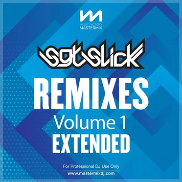 Sgt Slick Remixes, Volume 1: Extended