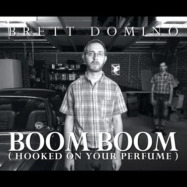 Boom Boom (Hooked on Your Perfume)