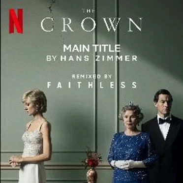 The Crown Main Title (Faithless remix)