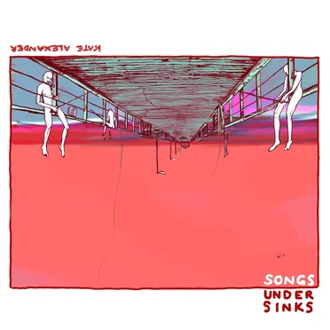 Songs Under Sinks EP by Kate Alexander - album cover