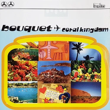 Coral Kingdom by Bouquet - album cover