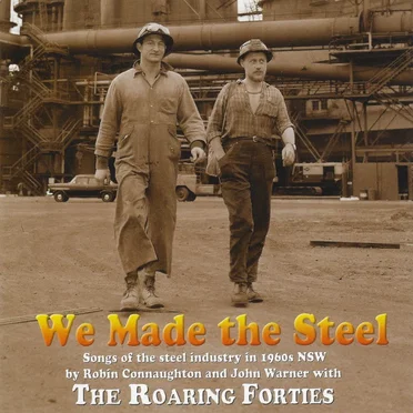 We Made the Steel