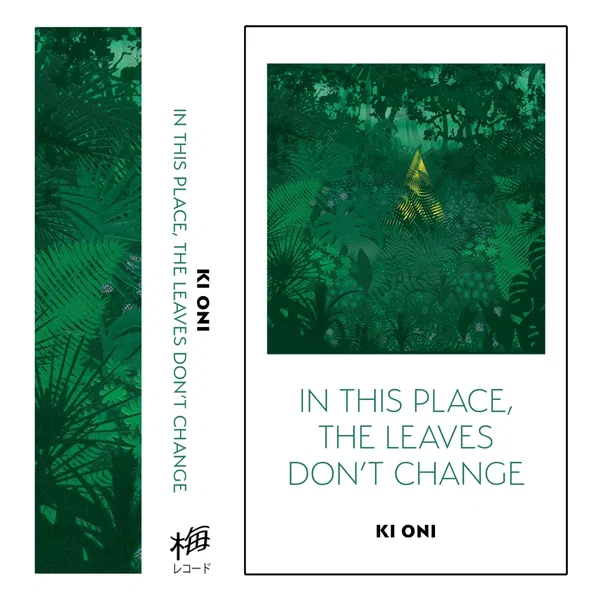 In This Place, the Leaves Don't Change