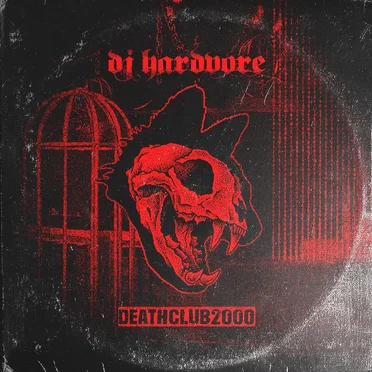 DEATHCLUB2000 by DJ Hardvore - album cover