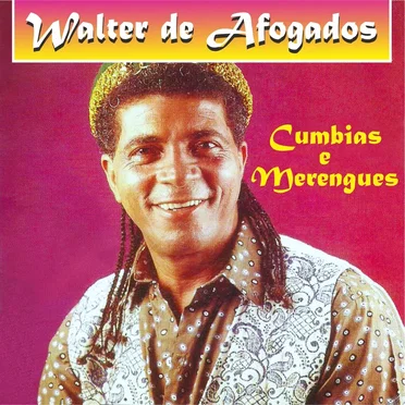 Cumbias e Merengues by Walter de Afogados - album cover