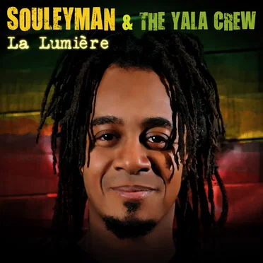 La Lumière by Souleyman & The Yala Crew - album cover