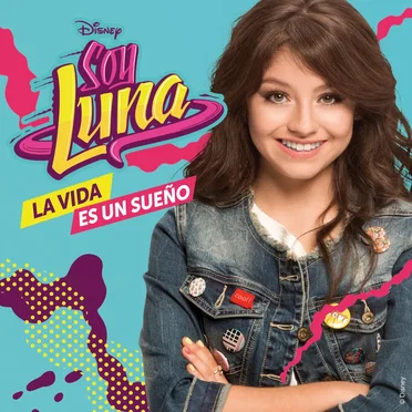 La vida es un sueño (Season 2 / Música de la serie de Disney Channel)