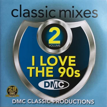 I Love the 90s: Classic Mixes, Volume 2 by Various Artists - album cover
