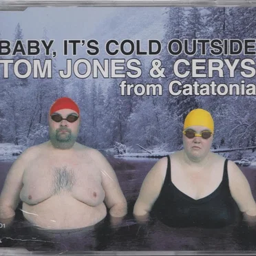 Baby, It’s Cold Outside