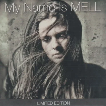 My Name Is Mell