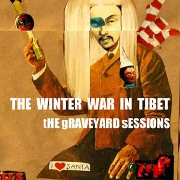The Graveyard Sessions by The Winter War in Tibet - album cover
