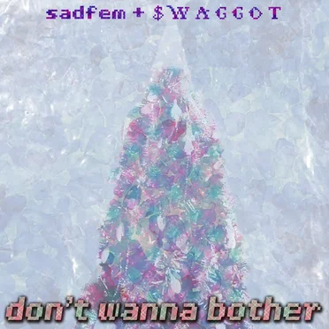 don’t wanna bother