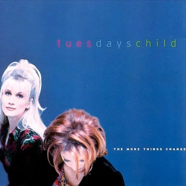 The More Things Change by Tuesday’s Child - album cover