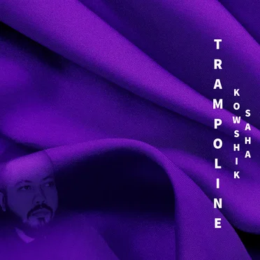 Trampoline by Kowshik Saha - album cover